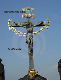 Paul Sheets [Sheets, Paul] — Our Amazing Bible