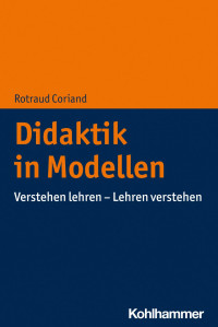 Rotraud Coriand — Didaktik in Modellen