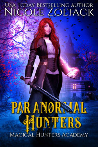 Nicole Zoltack [Zoltack, Nicole] — Paranormal Hunters