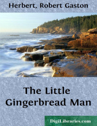 George Haven Putnam — The Little Gingerbread Man