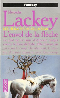 Lackey, Mercedes — L'envol de la flèche