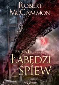 McCammon Robert — Łabędzi śpiew Księga II