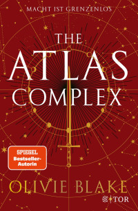 Olivie Blake — Atlas-Serie 03 - The Atlas Complex - Macht ist grenzenlos