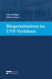 Peter Bujger;Stefan Lampert; — Brgerinitiativen im UVP-Verfahren