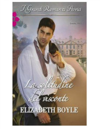 Elizabeth Boyle — La solitudine del visconte