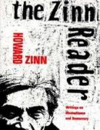 Howard Zinn — The Zinn reader: writings on disobedience and democracy