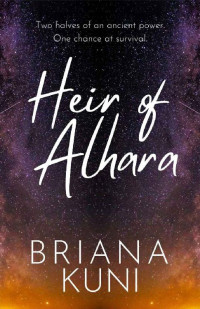 Briana Kuni — Heir of Alhara (The Alta Trilogy Book 1)