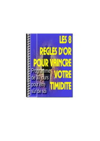 Club Positif — Les 8 règles d'or pour vaincre votre timidité