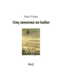 Jules Verne — Cinq semaines en ballon