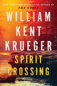 Krueger, William Kent — Cork O'Connor 20-Spirit Crossing