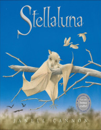 Janell Cannon — Stellaluna 25th Anniversary Edition