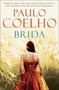 Paulo Coelho [Coelho, Paulo] — Brida