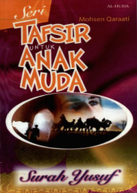 Mohsen Qaraati — Seri Tafsir untuk Anak Muda: Surah Yusuf