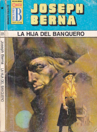 Joseph Berna — La hija del banquero