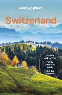 Lonely Planet — Lonely Planet Switzerland