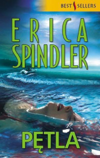 Erica Spindler — Pętla