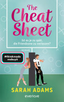 Sarah Adams — The Cheat Sheet – Ist es je zu spät, die Friendzone zu verlassen?