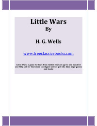 FreeClassicEBooks — Microsoft Word - Little Wars.doc
