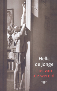 Hella de Jonge — Los van de wereld