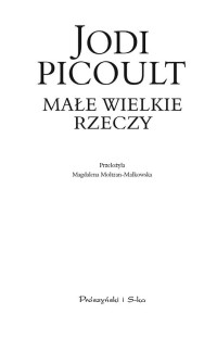 Jod Picoult — Małe wielkie rzeczy