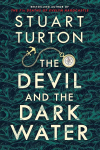 Turton, Stuart — Novels2020-The Devil and the Dark Water