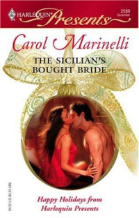 Marinelli, Carol — The Sicilian's Bought Bride: A Secret Baby Romance