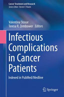 Valentina Stosor, Teresa R. Zembower — Infectious Complications in Cancer Patients