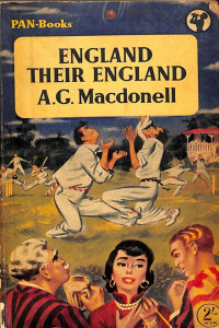 A G Macdonell — England, Their England