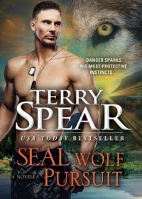 Terry Spear — SEAL Wolf Pursuit