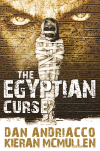 Dan Andriacco & Kieran McMullen [Andriacco, Dan & McMullen, Kieran] — The Egyptian Curse