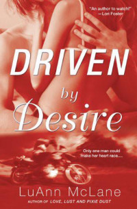 Luann McLane — Driven by Desire