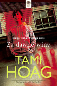 Tami Hoag — Za dawne winy