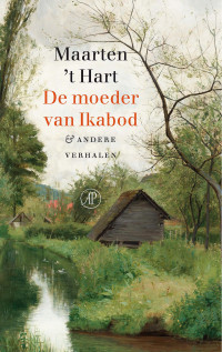 Maarten ’t Hart — De moeder van Ikabod