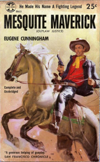 Eugene Cunningham — Mesquite Maverick