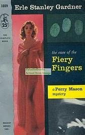 Erle Stanley Gardner — 37- The Case of the Fiery Fingers