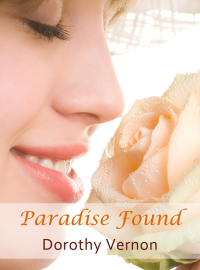 Dorothy Vernon — Paradise Found