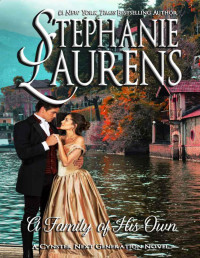 Laurens, Stephanie — A Family Of His Own