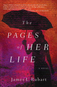 James L. Rubart — The Pages of Her Life