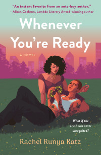 Rachel Runya Katz — Whenever You're Ready