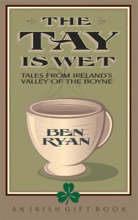 Ben Ryan — The Tay Is Wet