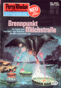 H. G. Ewers — [Perry Rhodan 0882] • Brennpunkt Milchstraße