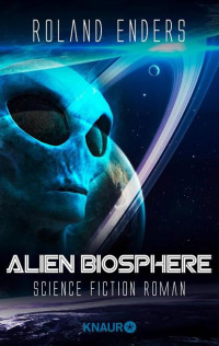 Enders, Roland — Alien Biosphere