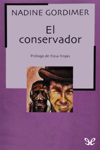 Nadine Gordimer — El conservador