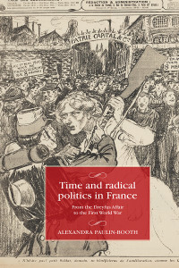 Alexandra Paulin-Booth; — Time and Radical Politics in France