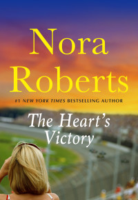 Nora Roberts — The Heart's Victory