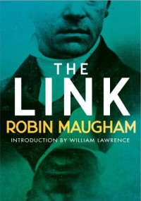 Robin Maugham — The Link