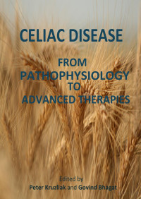 P. Kruzliak, G. Bhagat (Intech, 2012) WW — Celiac Disease - Pathophysiol. to Adv. Therapies - P. Kruzliak, G. Bhagat (Intech, 2012) WW