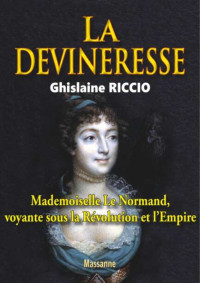 Ghislaine Riccio — La Devineresse