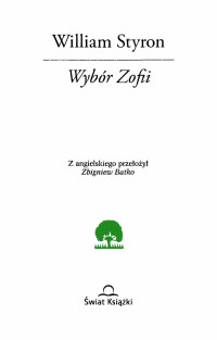 William Styron — Wybór Zofii