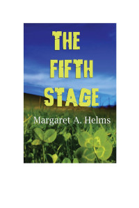 Margaret A. Helms — The Fifth Stage